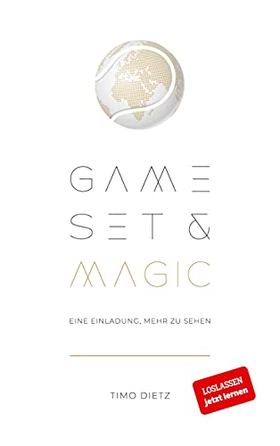 Game, Set and Magic: Eine Einladung, mehr zu sehen von Books on Demand GmbH